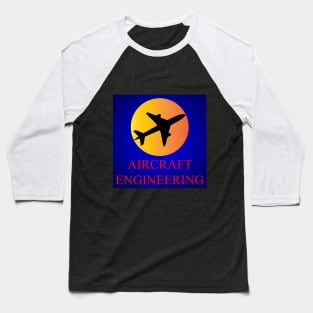 best aircraft engineering design aerospace engineer lovers Baseball T-Shirt